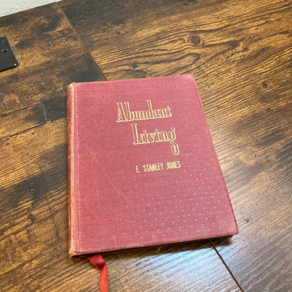 Abundant Living E. Stanley Jones 1942 Hardcover Vintage Religious Devotional